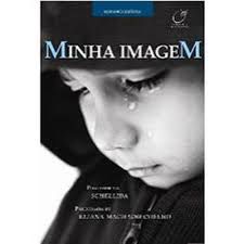 Livro Minha Imagem Autor Coleho, Eliana Machado (2013) [usado]