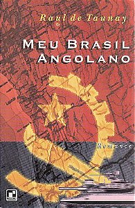 Livro Meu Brasil Angolano Autor Taunay, Raul de (1995) [usado]
