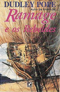 Livro Ramage e os Rebeldes Autor Pope, Dudley (1994) [usado]