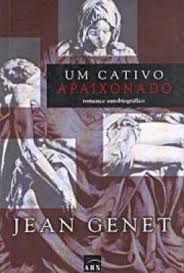 Livro um Cativo Apaixonado Autor Genet, Jean (2003) [usado]