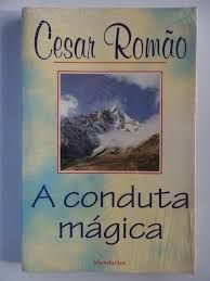 Livro Conduta Magica, a Autor Romao, Cesar (1999) [usado]