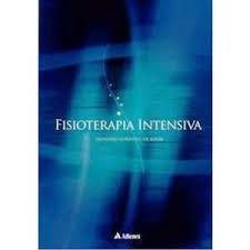 Livro Fisioterapia Intensiva Autor Ultra, Rogério B. (2009) [seminovo]