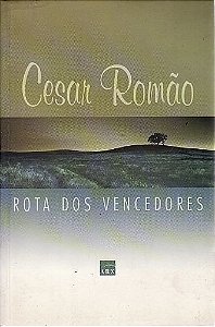 Livro Rota dos Vencedores Autor Romao, Cesar (2004) [usado]