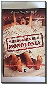 Livro Monogamia sem Monotonia Autor Copelan, Rachel (2000) [usado]