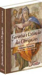 Livro Garantia e Extinçao das Obrigaçoes Autor Espinola, Eduardo (2005) [usado]