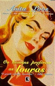Livro Homens Preferem as Louras, os Autor Loos, Anita (2000) [usado]