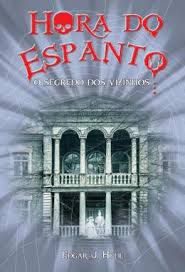 Livro Hora do Espanto- o Segredo dos Vizinhos Autor Hyde, Edgar J. (2016) [usado]
