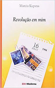 Livro Revolução em mim Autor Kupstas, Marcia (2005) [usado]