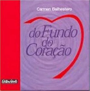 Livro do Fundo do Coraçao Autor Balhestero, Carmen (2001) [usado]