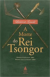 Livro Morte do Rei Tsongor, a Autor Gaude, Laurent (2004) [usado]