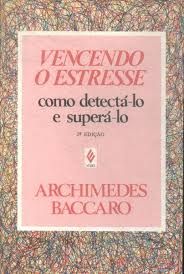 Livro Vencendo o Estresse Autor Baccaro, Archimedes (1990) [usado]