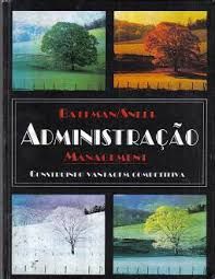 Livro Administração Management Autor Bateman/snell (1998) [usado]