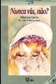 Livro Nunca Viu, Nao? Autor Leite, Marcia (1993) [usado]