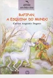 Livro Rafipan, a Esquina do Mundo Autor Segato, Carlos Augusto (1998) [usado]