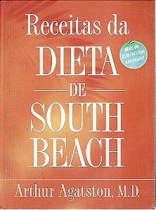 Livro Receitas da Dieta de South Beach Autor Agatston, Arthur (2004) [usado]