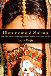 Livro Meu Nome e Salma Autor Faqir, Fadia (2008) [usado]