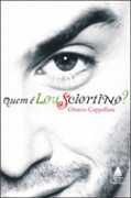 Livro Quem e Lou Sciortino? Autor Cappellani, Ottavio (2006) [usado]