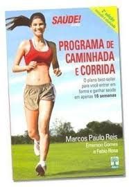 Livro Programa de Caminhada e Corrida Autor Reis, Marcos Paulo (2009) [usado]
