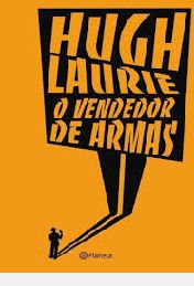 Livro Vendedor de Armas, o Autor Laurie, Hugh (2010) [usado]