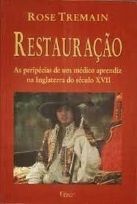 Livro Restauraçao Autor Tremain, Rose (1995) [usado]