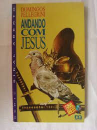 Livro Andando com Jesus Autor Pellegrini, Domingos (1999) [usado]