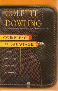 Livro Complexo de Sabotagem Autor Dowling, Colette (2000) [usado]