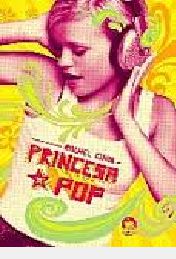 Livro Princesa Pop Autor Cohn, Rachel (2008) [usado]