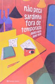 Livro Nao Peça Sardinha Fora de Temporada Autor Martin, Andreu (2003) [usado]