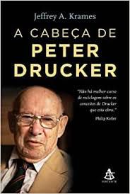 Livro Cabeça de Peter Drucker, a Autor Krames, Jeffrey A. (2010) [usado]