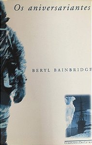 Livro Aniversariantes, os Autor Baibridge, Beryl (1996) [usado]