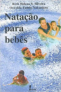 Livro Natação para Bebês Autor Silveira, Ruth Helena S. (1998) [usado]