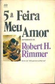 Livro 5ª Feira Meu Amor Autor Rimmer, Robert H. (1973) [usado]
