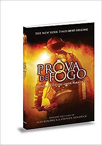 Livro Prova de Fogo: Nunca Deixe seu Amor para trás Autor Wilson, Eric (2013) [usado]