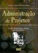 Livro Administração de Projetos Autor Maximiniano, Antonio Cesa Amaru (2017) [usado]