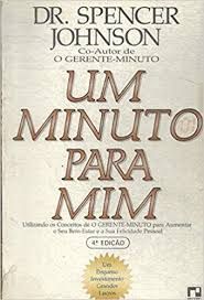 Livro um Minuto para mim Autor Johnson, Spencer (1987) [usado]