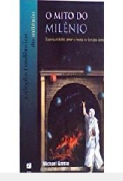 Livro Mito do Milênio, o Autor Grosso, Michael (1999) [usado]
