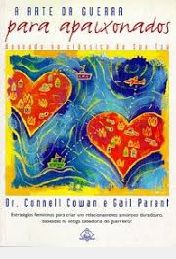 Livro a Arte da Guerra para Apaixonados Autor Cowan, Dr. Connell (1999) [usado]