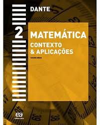 Livro Matematica Contexto e Aplicações Vol. 2 Autor Dante, Luiz Roberto (2011) [usado]