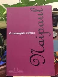 Livro Massagista Místico, o Autor Naipaul, Nv. S. (2003) [usado]