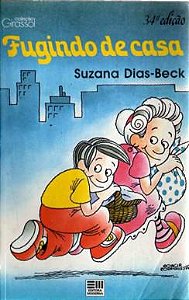 Livro Fugindo de Casa Autor Dias-beck, Suzana (1983) [usado]