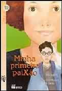 Livro Minha Primeira Paixão Autor Almeida, Elenice Machado de (2004) [usado]