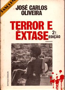 Livro Terror e Extase Autor Oliveira, Jose Carlos (2005) [usado]