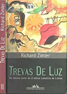 Livro Trevas de Luz Autor Zimler, Richard (1999) [usado]