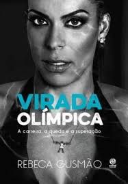 Livro Virada Olímpica Autor Gusmão, Rebeca (2016) [usado]