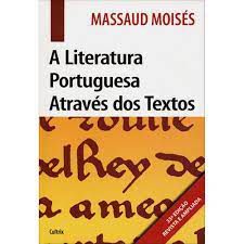Livro Literatura Portuguesa Através dos Textos, a Autor Moisés, Massaud (2012) [usado]