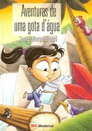 Livro Aventuras de Uma Gota D´agua Autor Branco, Samuel Murgel (2008) [usado]