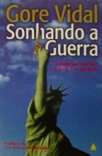 Livro Sonhando a Guerra Autor Vidal, Gore (2003) [usado]