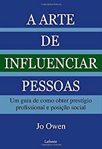 Livro Arte de Influenciar Pessoas, a Autor Owen, Jo (2011) [usado]