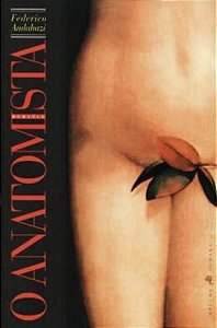 Livro Anatomista, o Autor Andahazi, Federico (2000) [usado]