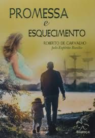 Livro Promessa e Esquecimento Autor Carvalho, Roberto de (2018) [usado]